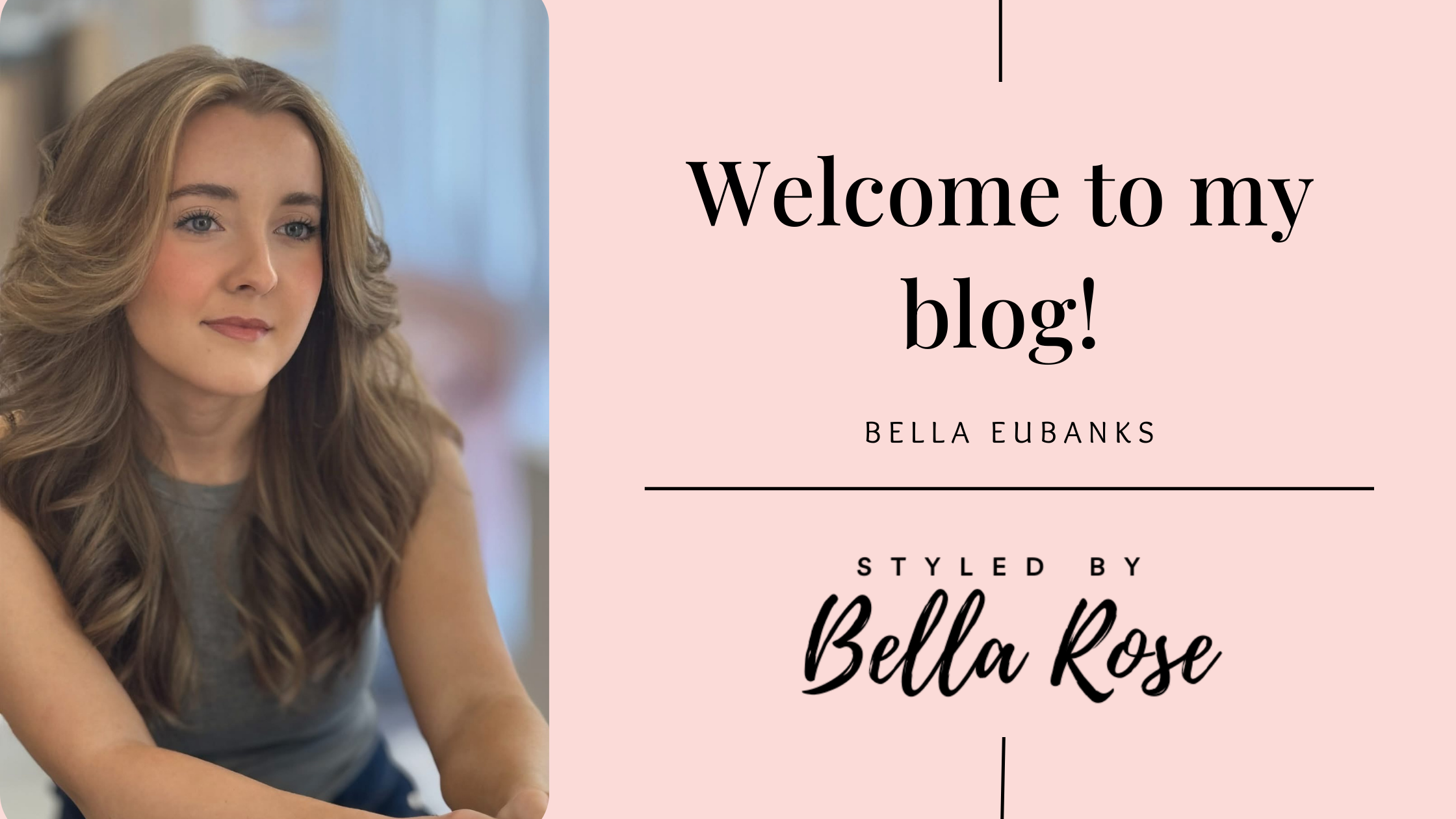 The Heart Behind the Artistry – Meet Bella of Styled By Bella Rose